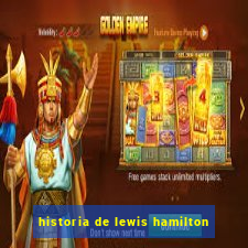 historia de lewis hamilton